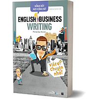 Sách - Sống Sót Nơi Công Sở - English Business Writing - Viết Ư? Chuyện Nhỏ