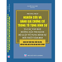 Sách Phương Pháp Nghiên Cứu Đánh Giá Chứng Cứ Trong Tố Tụng Hình Sự