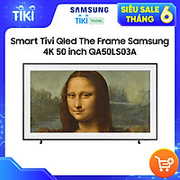 Smart Tivi Qled The Frame Samsung 4K 50 inch QA50LS03A