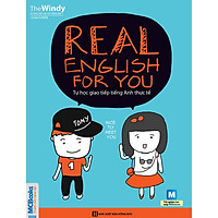Real English for you – Tự học giao tiếp tiếng Anh thực tế