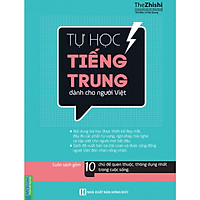Tự Học Tiếng Trung Dành Cho Người Việt – Tủ Sách Giúp Học Tốt Tiếng Trung ( Tặng kèm bút