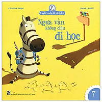 Truyện Hay Bà Kể Hằng Đêm - Ngựa Vằn Không Chịu Đi Học