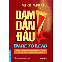 Dám Dẫn Đầu (Tái Bản 2020)