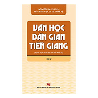 Văn Học Dân Gian Tiền Giang Tập 2