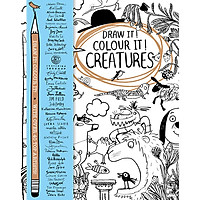 Draw It! Colour It! Creatures