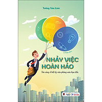 Nhảy Việc Hoàn Hảo – Tỏa Sáng Ở Bất Kỳ Văn Phòng Nào Bạn Đến