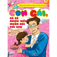 Con Gái, Ba Có Điều Muốn Nói Với Con