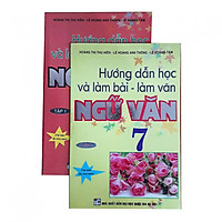Combo Hướng dẫn học và làm bài – làm văn lớp 7 tập 1&2