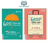 Combo 2 Cuốn Học Tiếng Hàn Cấp Tốc 600 Câu Giao Tiếp Tiếng Hàn Thông Dụng + 6000 Câu Giao Tiếp Tiếng Hàn Theo Chủ Đề