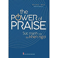 Sách - Sức Mạnh Của Sự Khen Ngợi