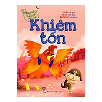 Gieo Mầm Tính Cách Cho Bé Yêu - Khiêm Tốn