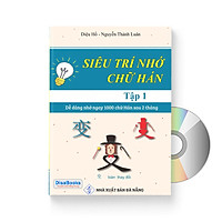 Siêu trí nhớ chữ Hán (In màu, có Audio nghe, hướng dẫn viết từng nét từng chữ) + DVD quà