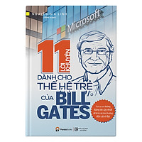 11 Lời Khuyên Dành Cho Thế Hệ Trẻ Của Bill Gates