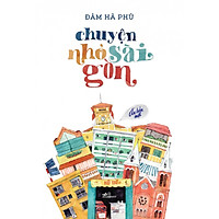 Chuyện Nhỏ Sài Gòn (Tái Bản 2016)