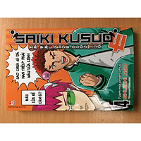 SAIKI KUSUO - KẺ SIÊU NĂNG KHỐN KHỔ - TẬP 4