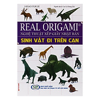 Real Origami – Nghệ Thuật Xếp Giấy Nhật Bản – Sinh Vật Đi Trên Cạn (Tập 2)