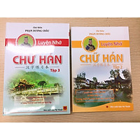 Combo sách luyện nhớ chữ hán tập 2+3