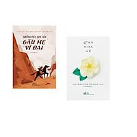 Combo 2 cuốn sách: Những đứa con của gấu mẹ vĩ đại + Trà hoa nữ