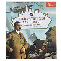 Lược Sử Thế Giới Bằng Tranh – Thời Hiện Đại