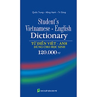 Từ Điển Việt Anh Dùng Cho Học Sinh 120.000 Từ