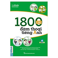 1800 Câu Đàm Thoại Tiếng Anh (Tặng kèm Bookmark PL)
