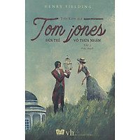 Một trong những tác phẩm gây ảnh hưởng lớn nhất của văn học Anh:   Hộp Sách Tom Jones – Đ