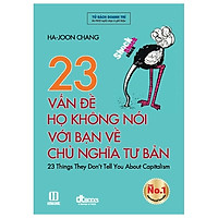 23 Vấn Đề Họ Không Nói Với Bạn Về Chủ Nghĩa Tư Bản