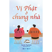 VỊ PHẬT Ở CHUNG NHÀ