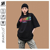 Áo phông tay lỡ nam nữ SAM CLO thun form rộng dáng Unisex - Ulzzang mặc cặp, nhóm, lớp in chữ bad habits colors - MÀU ĐEN