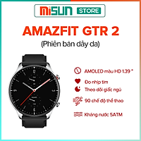 Đồng Hồ Thông Minh Amazfit GTR 2 - Hàng Chính Hãng