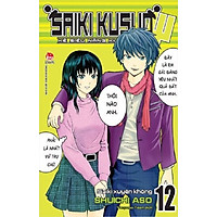 Sách - Saiki Kusuo - Kẻ siêu năng khốn khổ (tập 12)