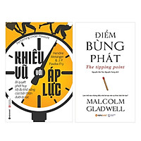 Combo Sách Tư Duy – Kỹ Năng Làm Việc Hay : Khiêu Vũ Với Áp Lực + Điểm Bùng Phát