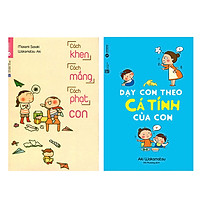 Combo Sách Cách Khen, Cách Mắng, Cách Phạt Con và Dạy Con Theo Cá Tính Của Con