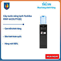Cây nước nóng lạnh Toshiba RWF-W1917TV(K) - Hàng chính hãng