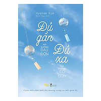 Đủ Gần Mà Không Đau Đớn , Đủ Xa Mà Không Cô Đơn - Tặng Kèm Sổ Tay