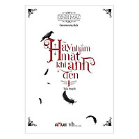Một câu chuyện tình nhẹ nhàng và cảm động: Hãy nhắm mắt khi anh đến (129N) T1 -2019
