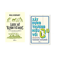Combo 2 cuốn sách: Lược sử kinh tế học + Xây dựng thương hiệu với 0 đồng
