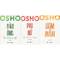 Combo 3 cuốn OSHO : Đàn ông + Phụ nữ + Uơm mầm