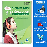 Tự Học Nghe Nói Tiếng Anh Căn Bản (MCBooks)