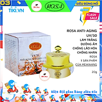 KEM ROSA UV/30 ANTI-AGING WHITENING CREAM 20G - NGĂN NGỪA LÃO HOÁ - NẾP NHĂN HÌNH THÀNH