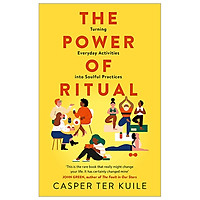 The Power Of Ritual: Turning Everyday Activities Into Soulful Practices