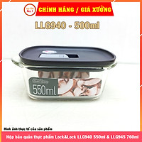 Hộp bảo quản thực phẩm LOCK&LOCK bằng thủy tinh chịu nhiệt có van thông hơi MORDEN STEAM HOLE - LLG940 550ml & LLG945 760ml