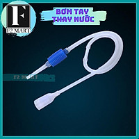 Bơm Tay Thay Nước Bể Cá | CLEAN PUMP đa năng 2 IN 1 thay nước