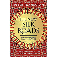 The New Silk Roads: The Present And Future Of The World (2019)