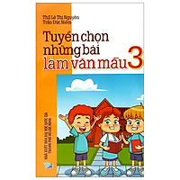 Tuyển Chọn Những Bài Làm Văn Mẫu 3