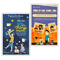 Combo sách làm cha mẹ hay : Cha mẹ giỏi con thật thông minh + Đừng ép con ” khôn ” sớm –