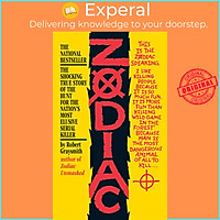 Sách - Zodiac : The Shocking True Story of the Hunt for the Nation's Most El by Robert Graysmith (US edition, paperback)