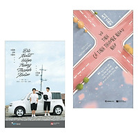 Combo Tiểu Thuyết Lãng Mạn:  Vô Tình Thương Nhớ, Cố Tình Thương Nhau + Cảm Ơn Cậu Đã Xuất