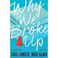 Sách - Why We Broke Up by Daniel Handler (UK edition, paperback)