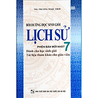 Bồi dưỡng học sinh giỏi lịch sử 7